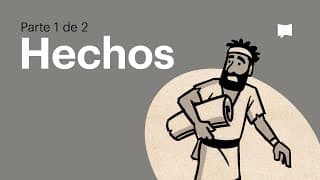 Resumen del libro de Hechos: un panorama completo animado (parte 1)