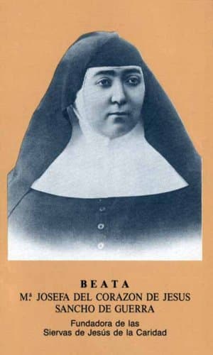 Santa María Josefa del Corazón de Jesús Sancho de Guerra, virgen y fundadora